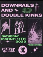Tall T Dan Presents: Downrails & Double Kinks