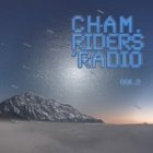 CHAMRIDERS?RADIO VOL.2 T?ENTENDS! 