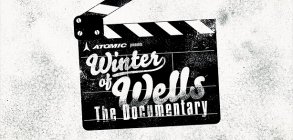 Winter of Wells: The Documentary trailer 
