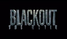 B&E presents Blackout: The Movie 