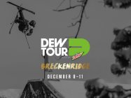 Reimagined Dew Tour Hits Breckenridge December '16