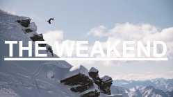 The Weakend: Sean Pettit, Keesh, Backcountry Mayhem