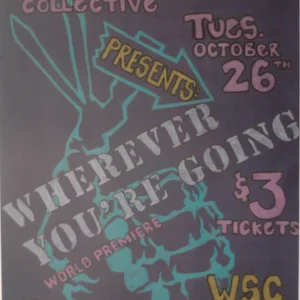 "Wherever You're Going" poster