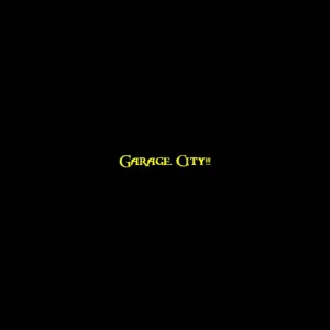 Garage City!!!