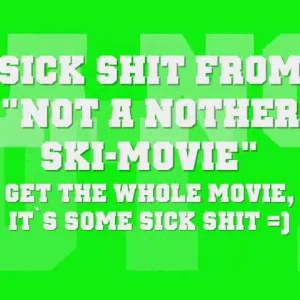 sick trick from not antother ski movie