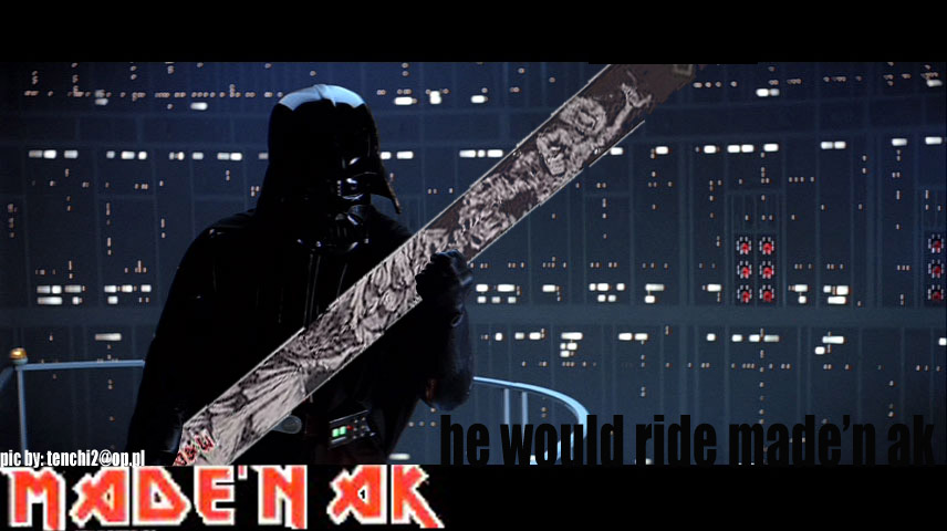 HE WOULD RIDE MADE'N AK