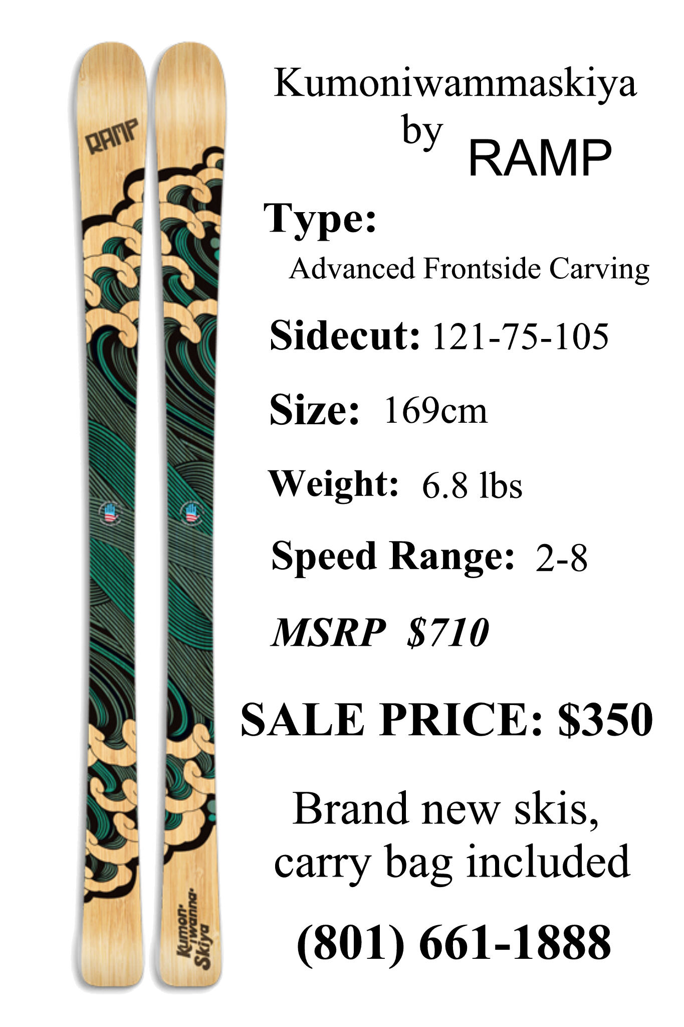 Ramps Skis $350