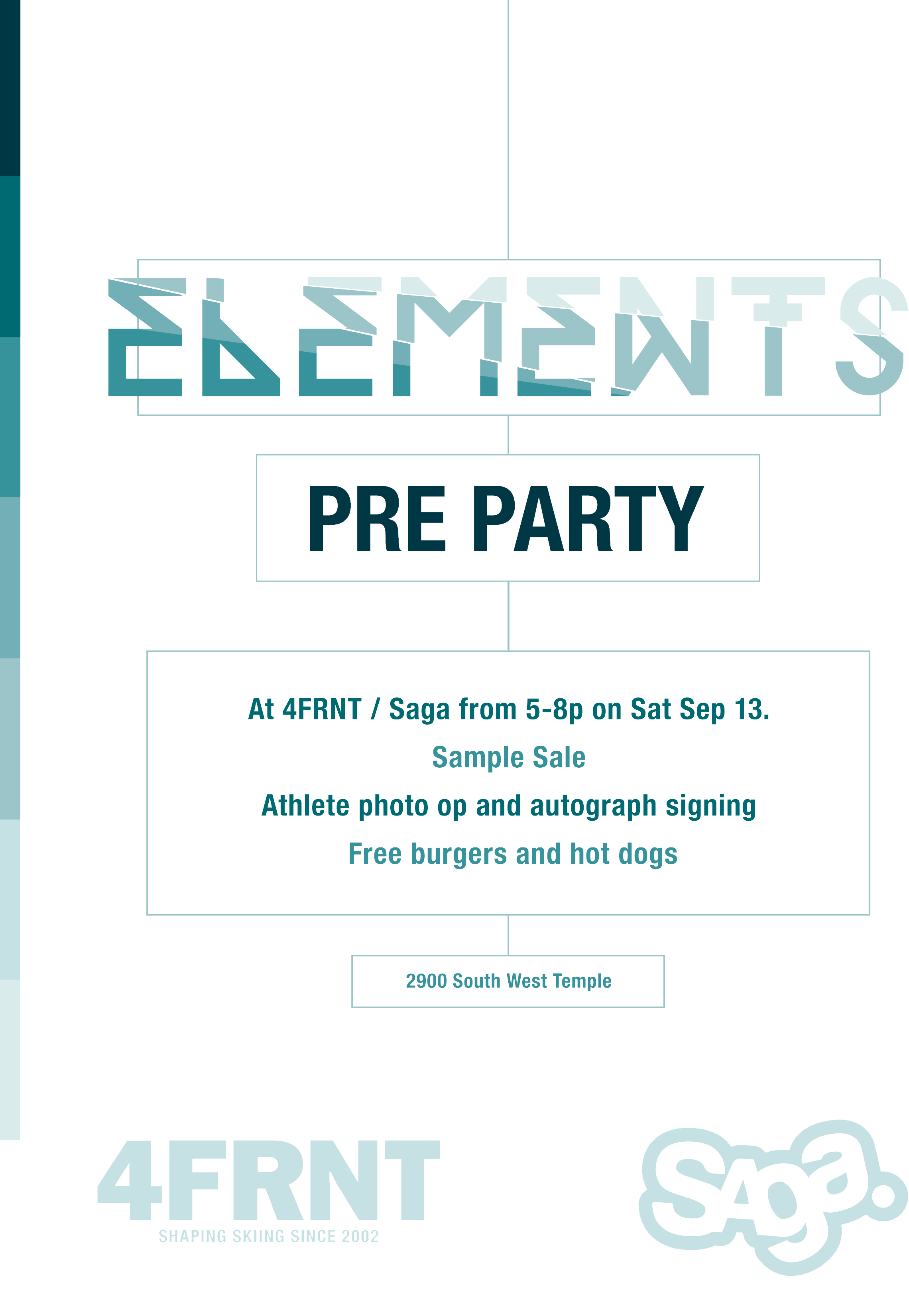 SAGA x 4FRNT pre party and sale