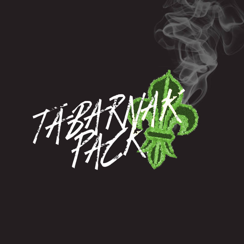 Tabarnak Pack 420